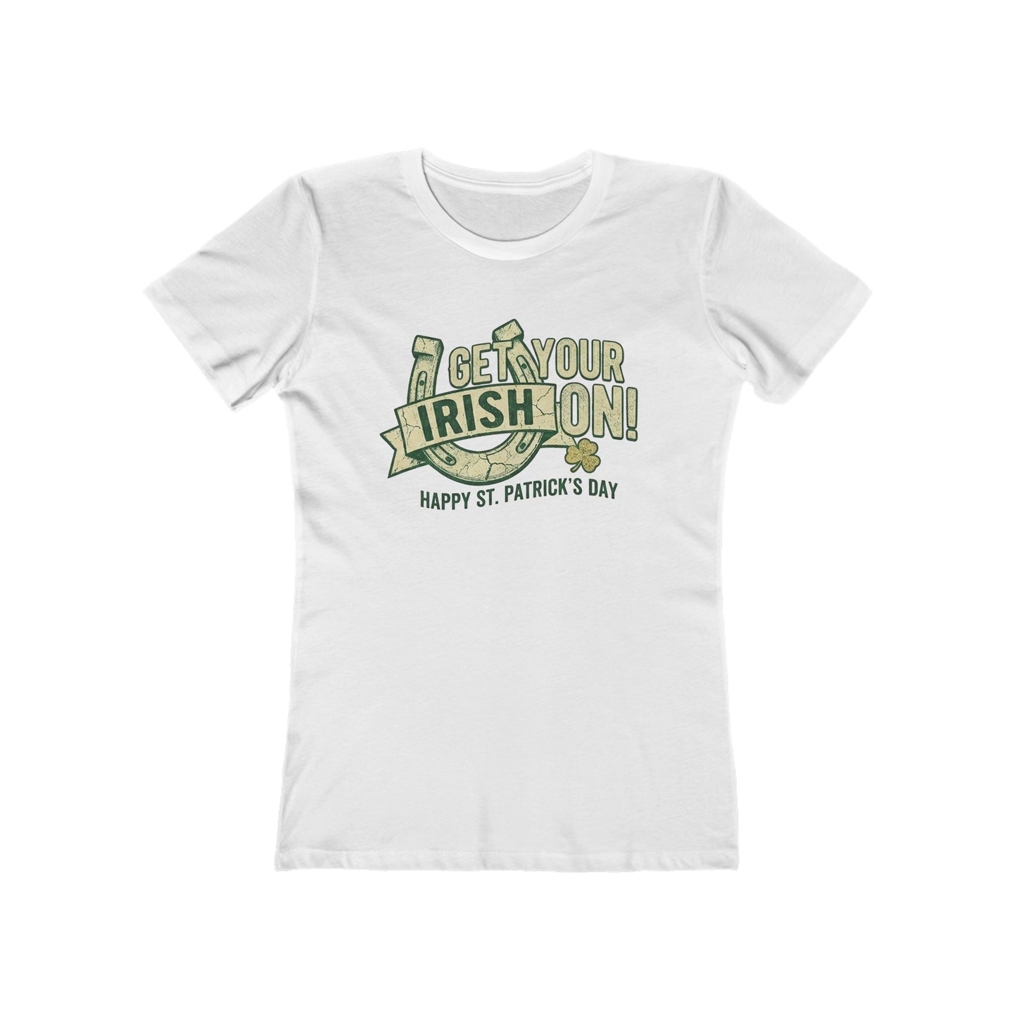 Get Your Irish On T-Shirt — Women’s St. Patrick’s Day Tee