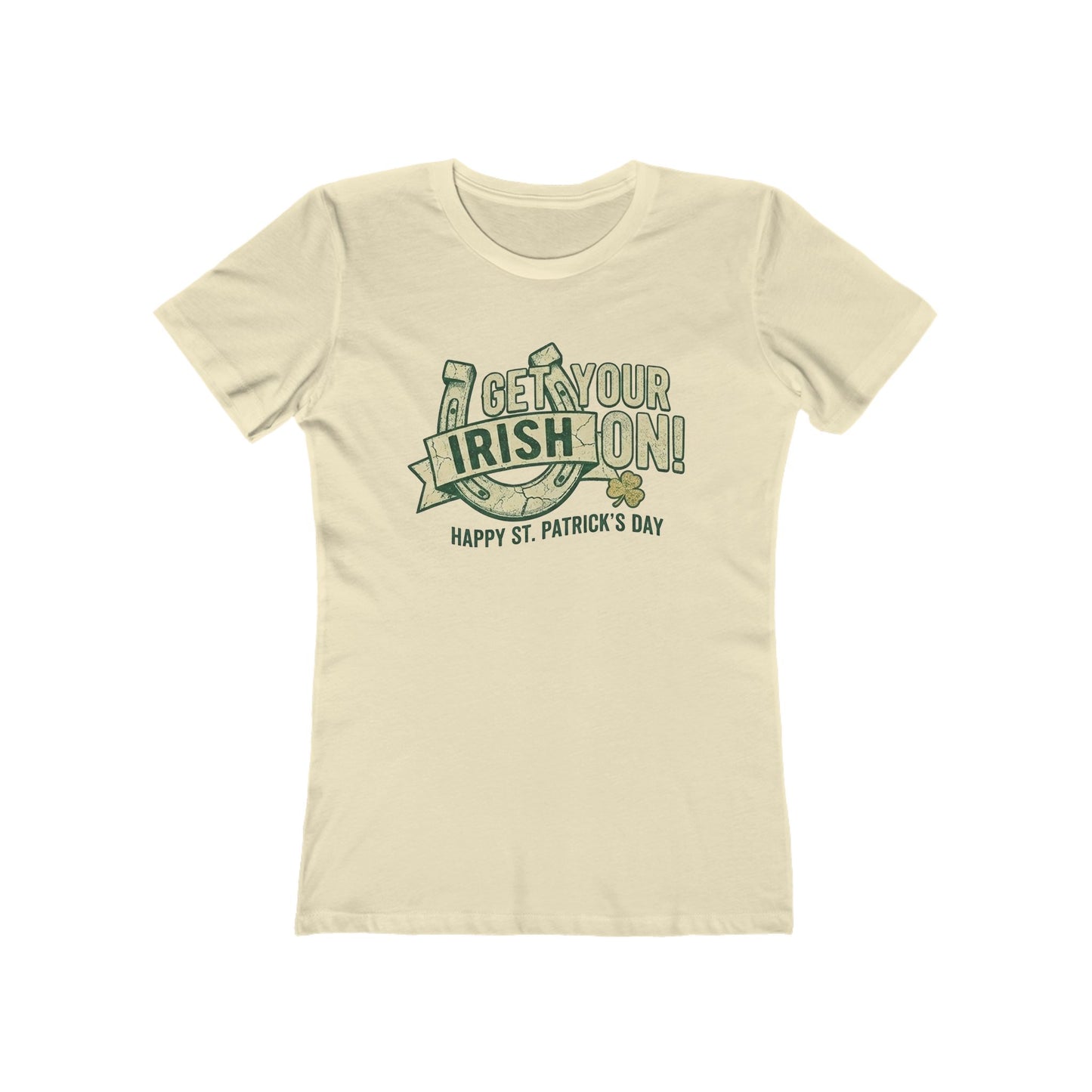 Get Your Irish On T-Shirt — Women’s St. Patrick’s Day Tee